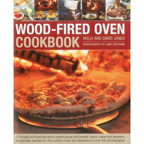 Wood Fired Oven Recipe Cook Book